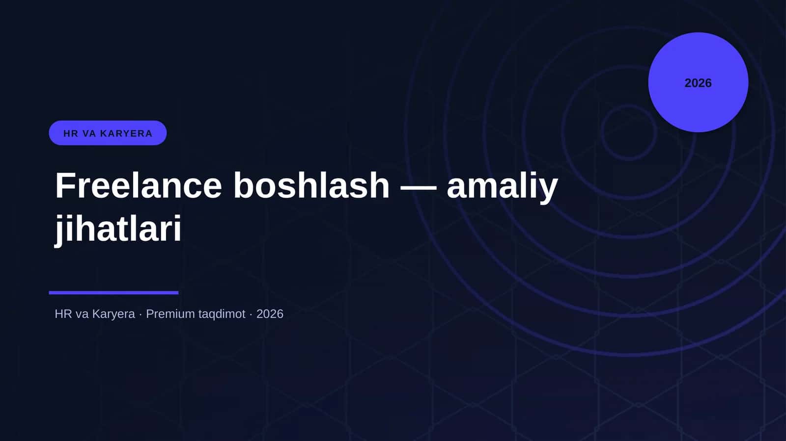 Freelance boshlash — amaliy jihatlari