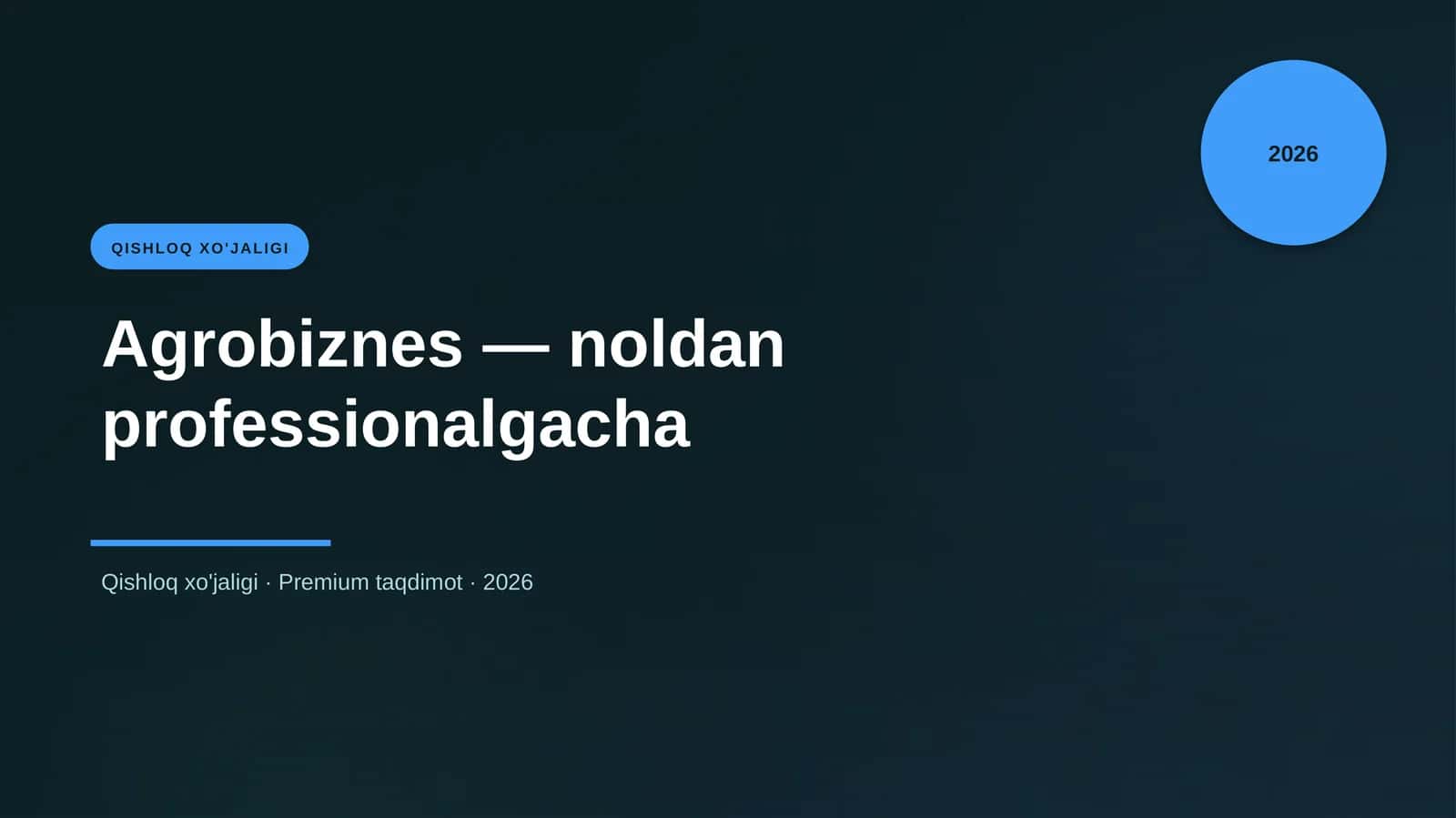 Agrobiznes — noldan professionalgacha