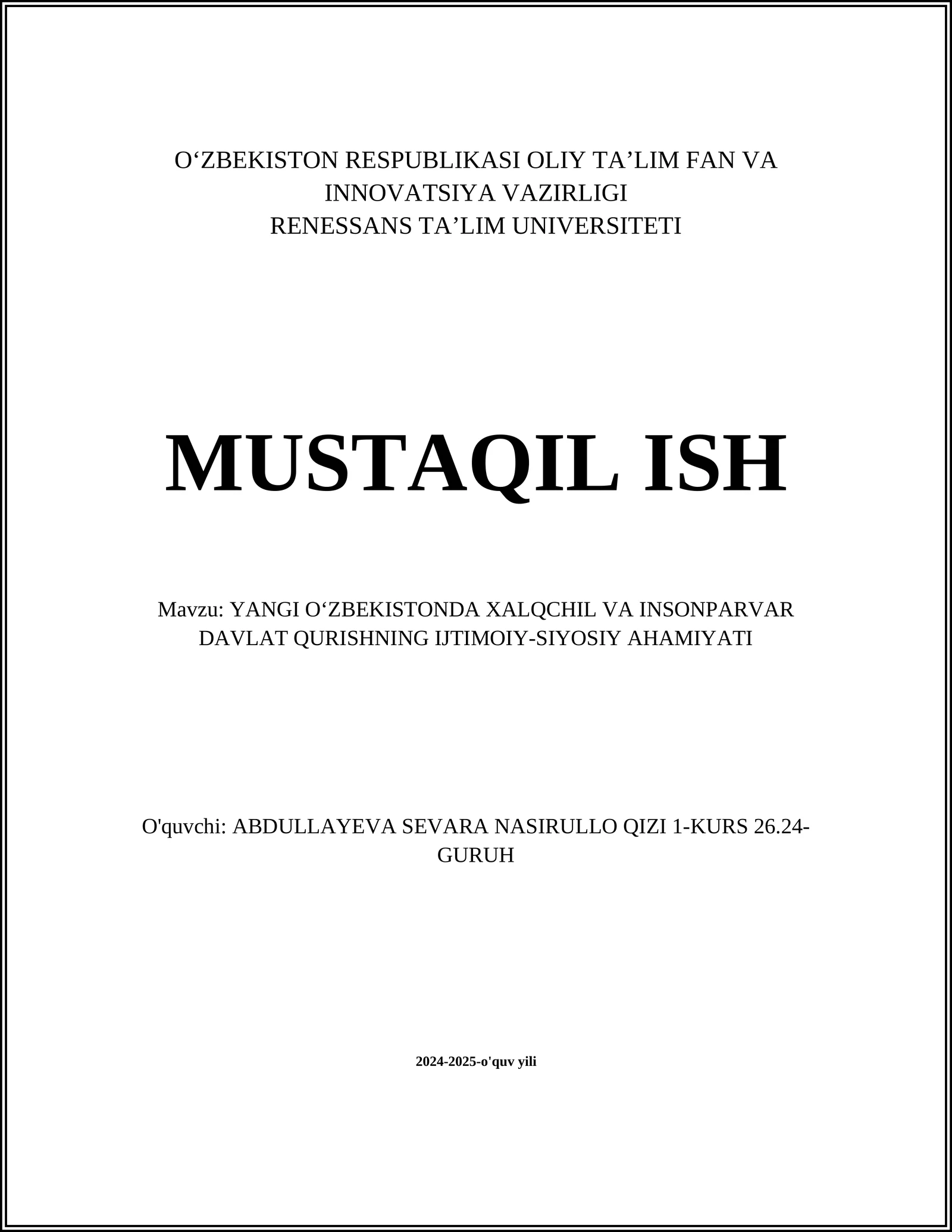 YANGI O'ZBEKISTONDA XALQCHIL VA INSONPARVAR DAVLAT QURISHNING IJTIMOIY-SIYOSIY AHAMIYATI