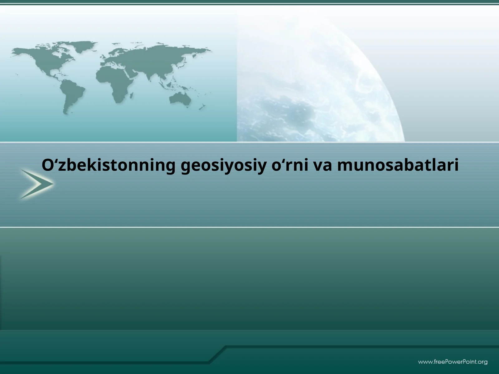 O‘zbekistonning geosiyosiy o‘rni va munosabatlari