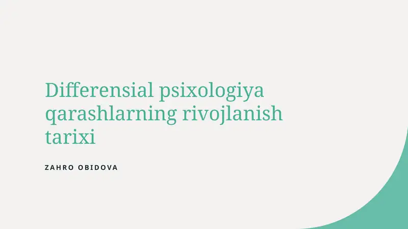 Differensial psixologiya qarashlarning rivojlanish tarixi