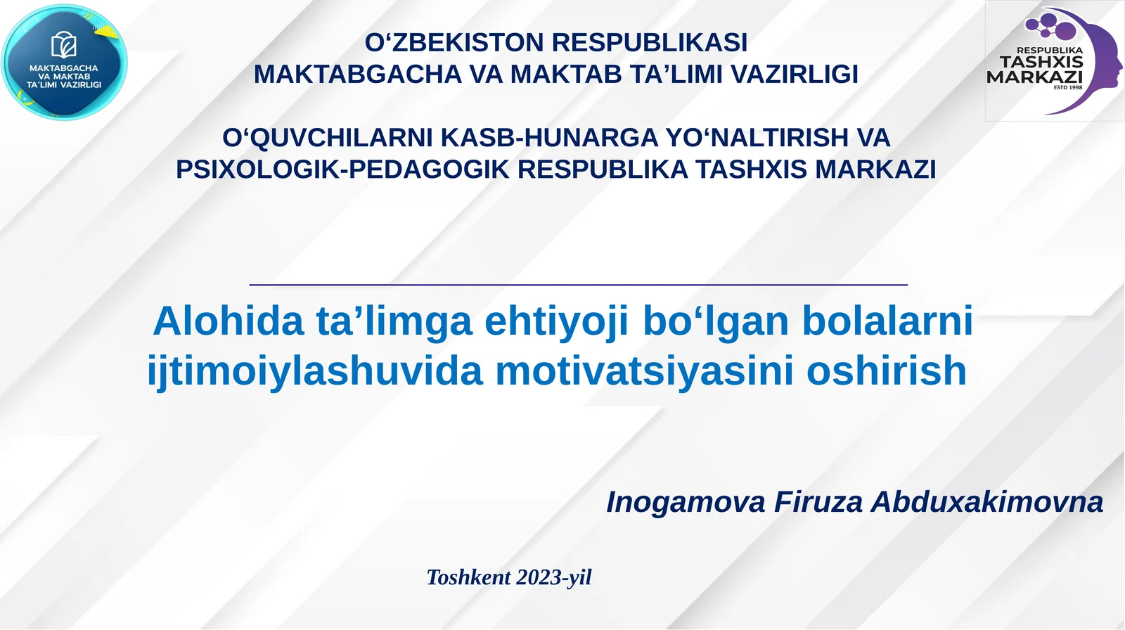 Alohida ta’limga ehtiyojibo‘lganbolalarniijtimoiylashuvida motivatsiyasini oshirish