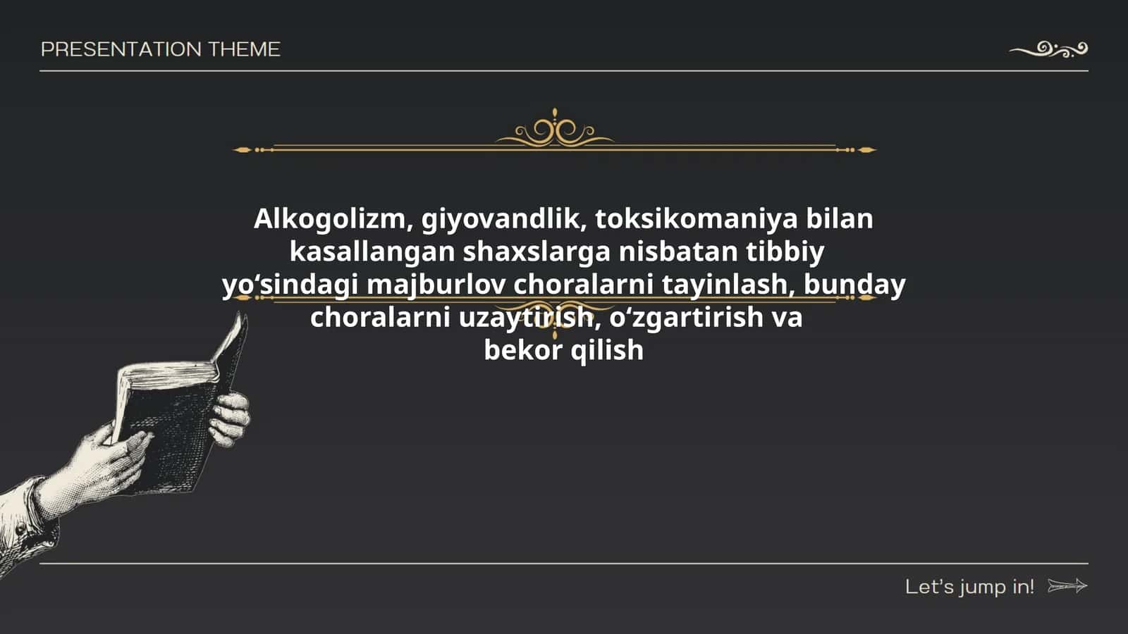 Tibbiy yo‘sindagi majburlov choralarni tayinlash, uzaytirish va bekor qilish