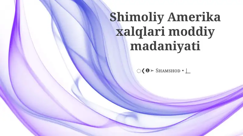 Shimoliy Amerika xalqlari moddiy madaniyati