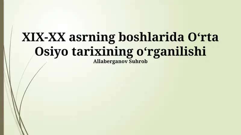 O‘rta Osiyo tarixining o‘rganilishi