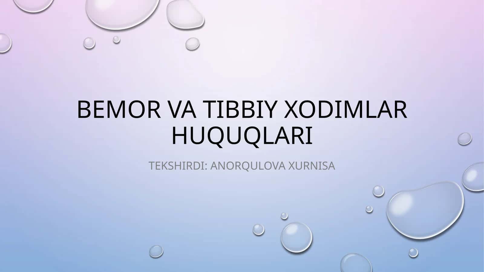 Bemorlar Va Tibbiy Xodimlar Huquqlari