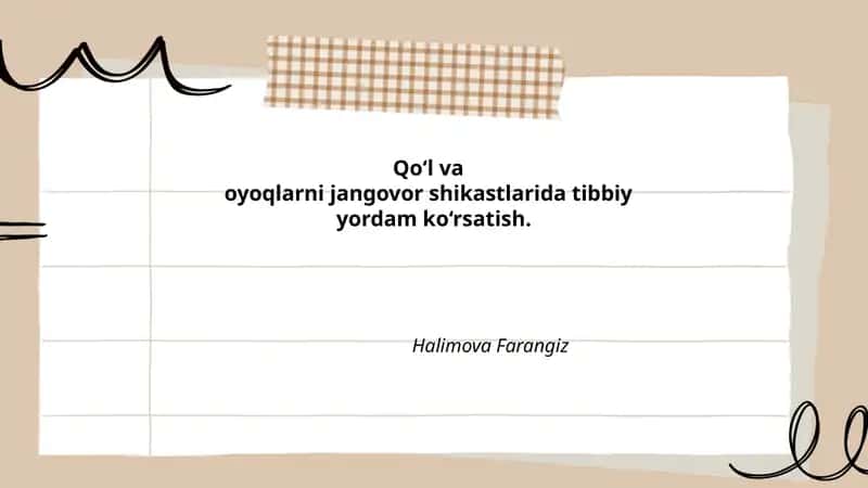 Qo‘l vaoyoqlarni jangovor shikastlarida tibbiyyordam ko‘rsatish