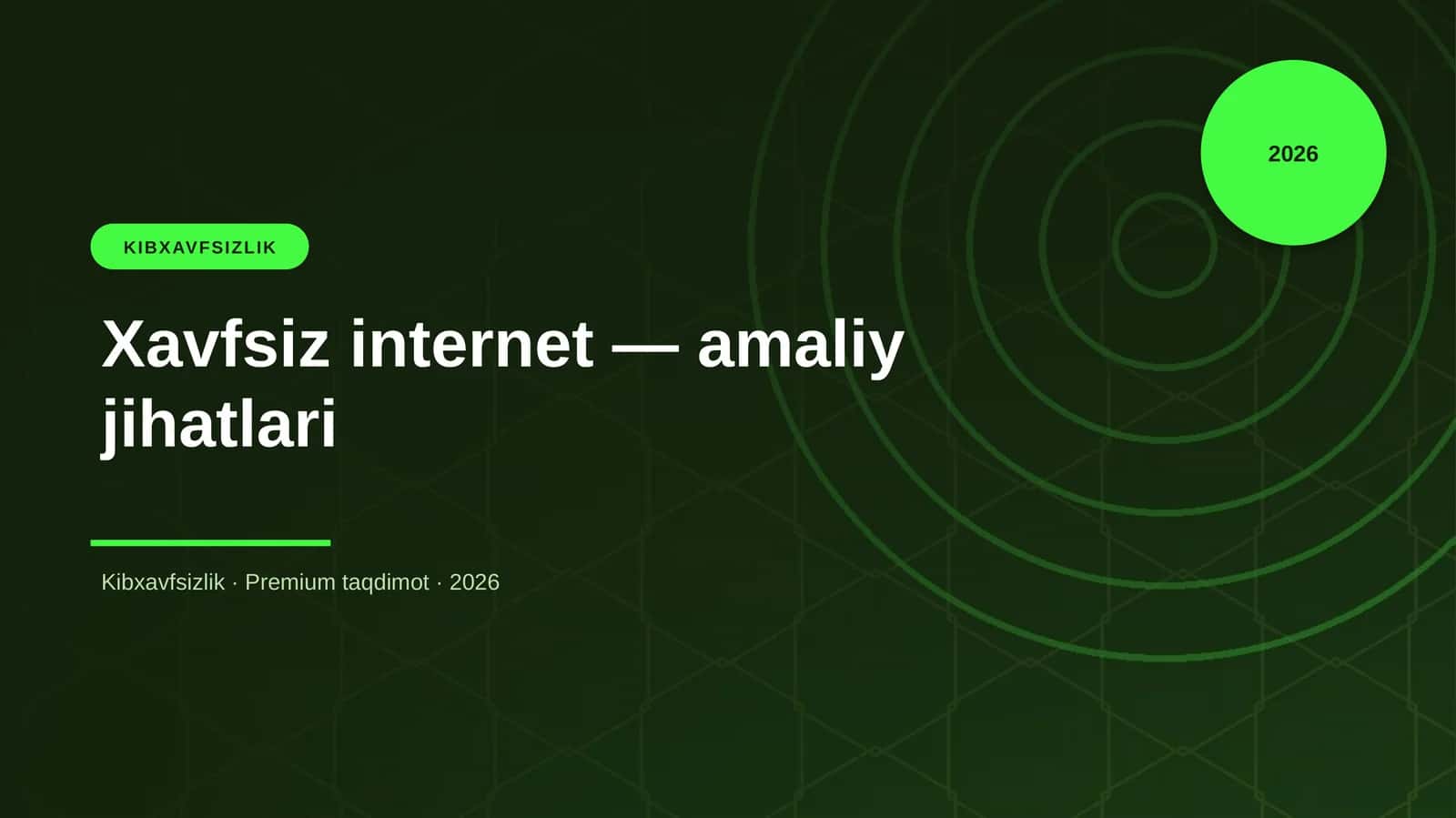 Xavfsiz internet — amaliy jihatlari