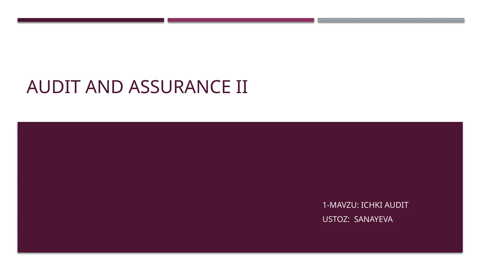 ICHKI AUDIT