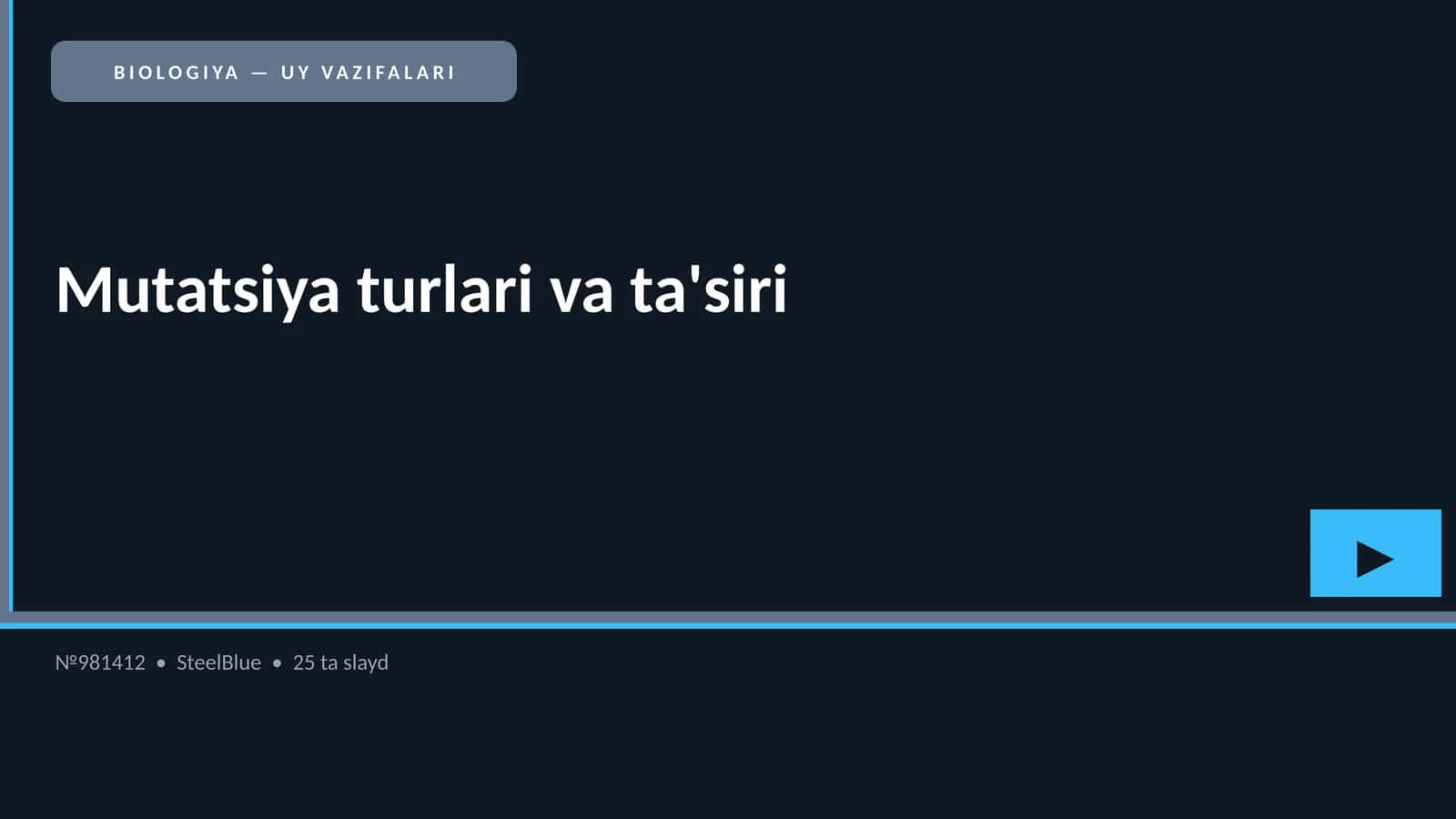 BIOLOGIYA — UY VAZIFALARI