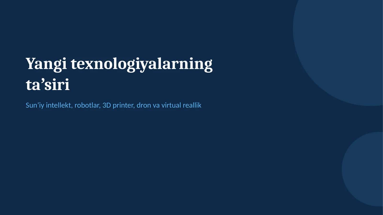 Yangi texnologiyalarning taʼsiri