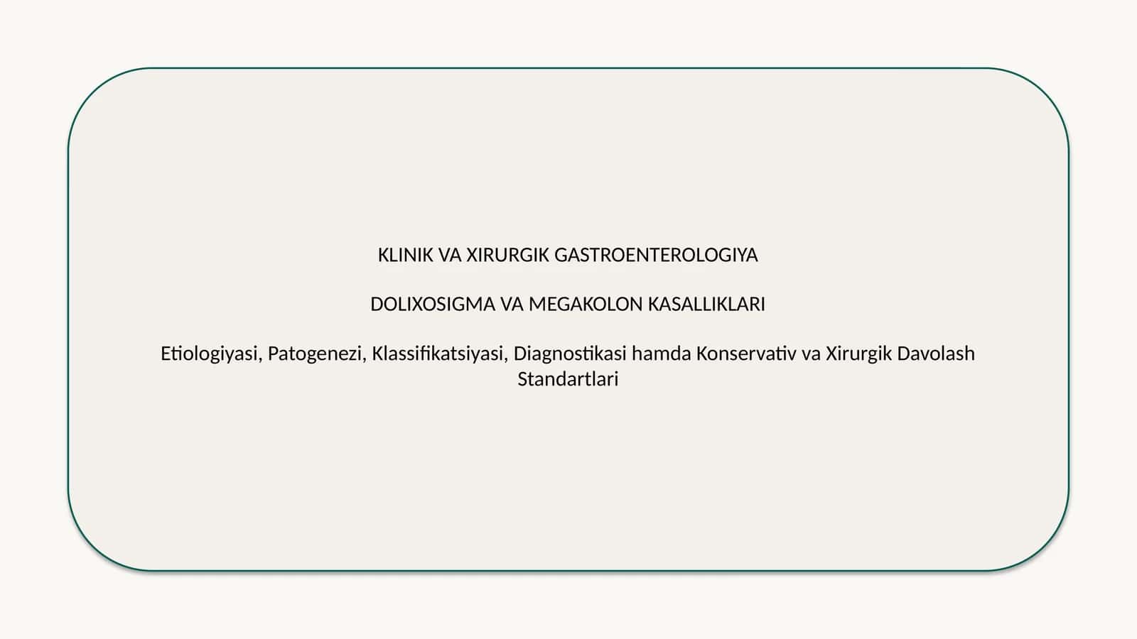 🩺 Dolixosigma va megakolon — 15 slaydli tibbiy taqdimot