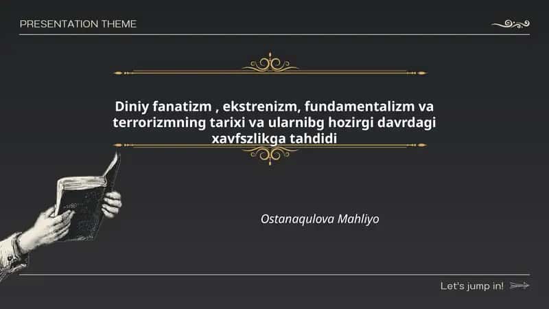 Diniy fanatizm, ekstrenizm, fundamentalizm va terrorizmning tarixi va ularnibg hozirgi davrdagi xavfszlikga tahdidi