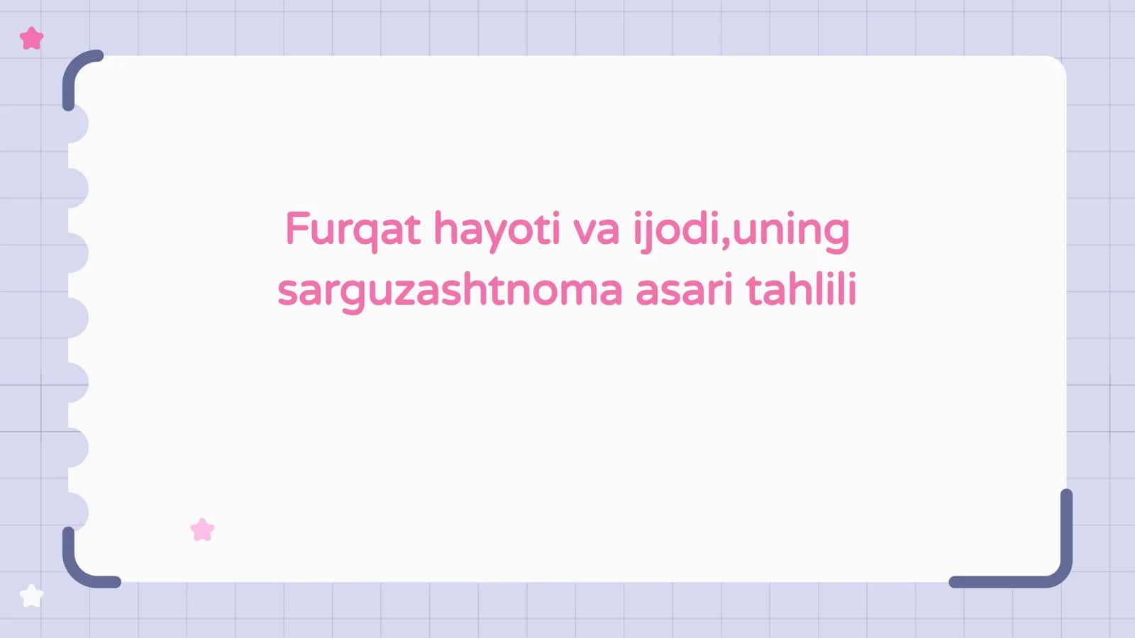 Furqat hayoti va ijodi,uning sarguzashtnoma asari tahliliarguzashtnomaasaritahlili