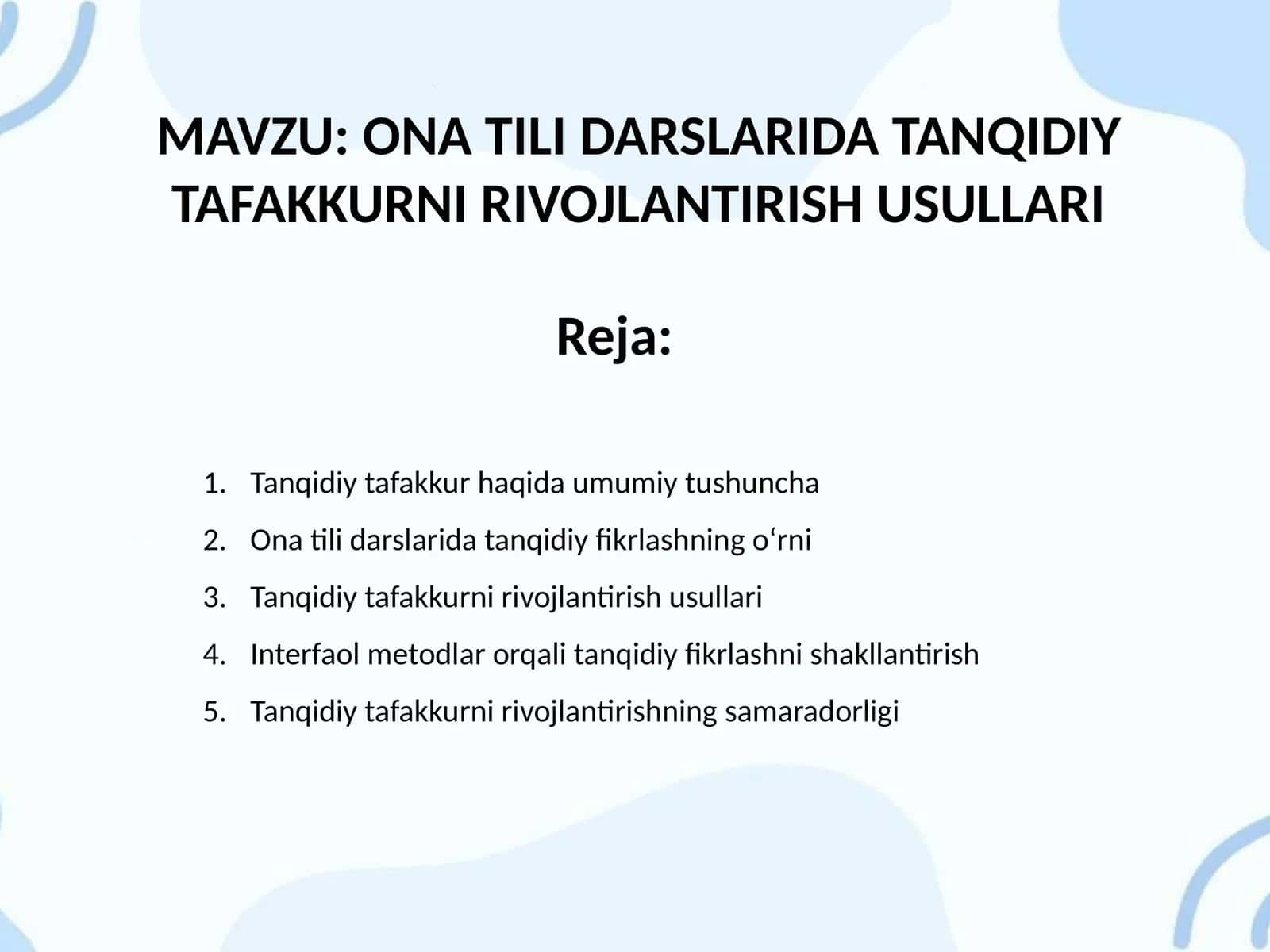 ONA TILI DARSLARIDA TANQIDIY TAFAKKURNI RIVOJLANTIRISH USULLARI