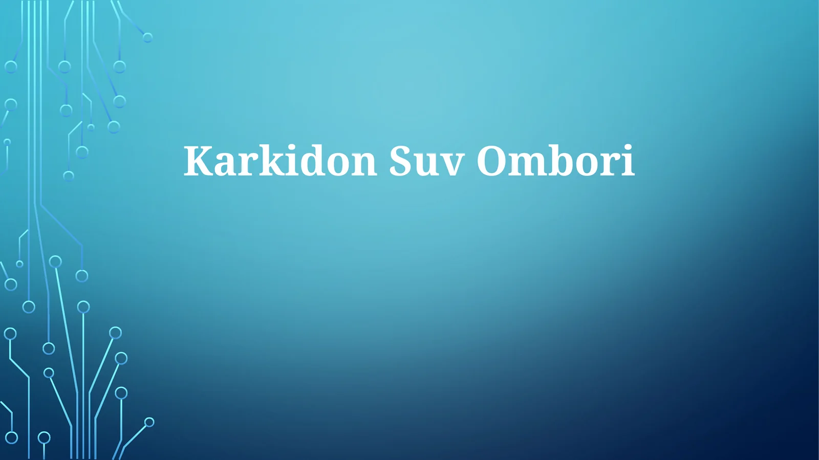 Karkidon Suv Ombori