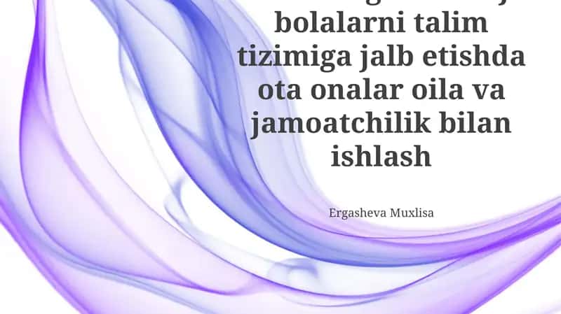 Ehtiyojmand bolalarni talim tizimiga jalb etish