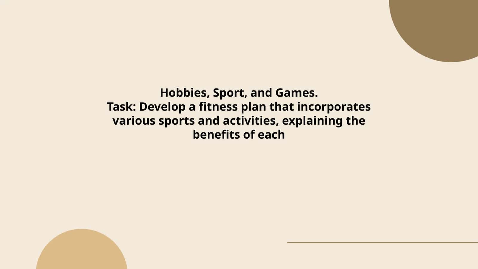 Hobbies, Sport, and Games