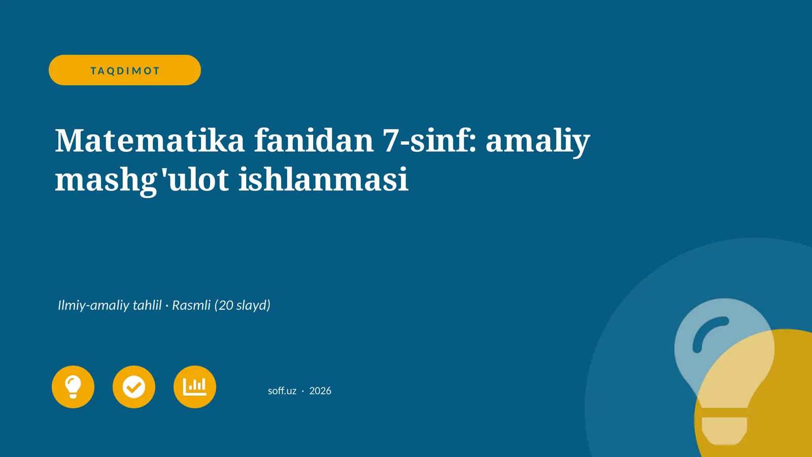 Matematika fanidan 7-sinf: amaliy mashg'ulot ishlanmasi