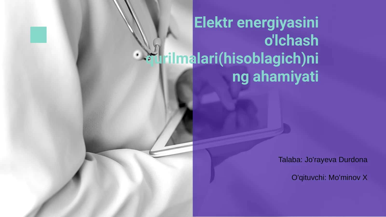 Elektr energiyasini o'lchash qurilmalari(hisoblagich)ning ahamiyati