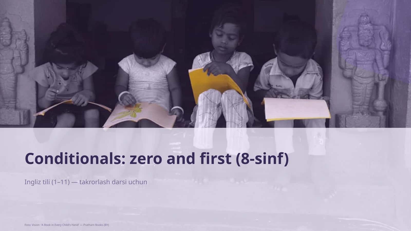 Conditionals: zero and first (8-sinf)