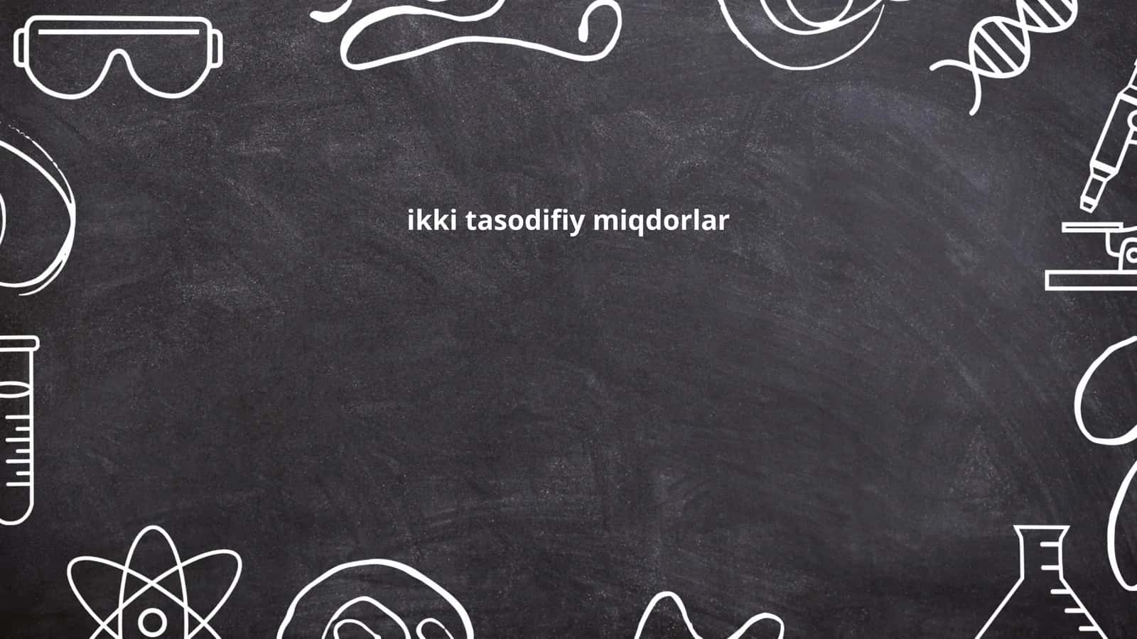 Tasodifiy miqdorlar