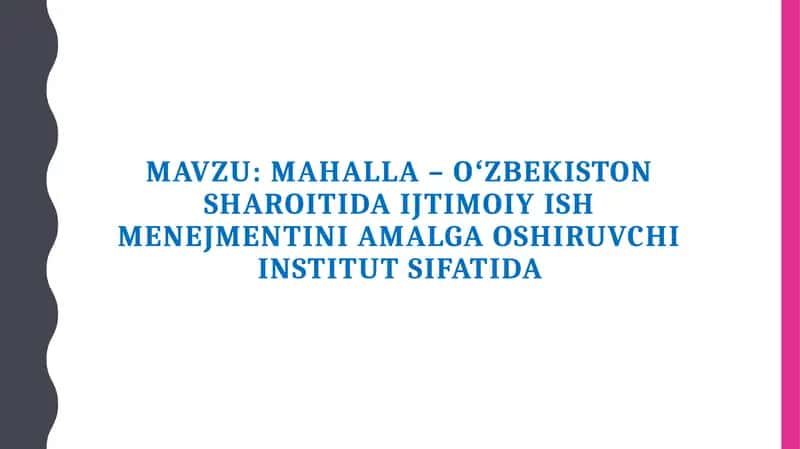 Mahalla – Oʻzbekiston sharoĭtida ijtimoiiy ish menejmentini amalga oshiruvchi institut sifatida