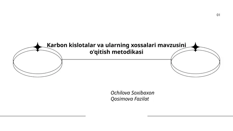 Karbon kislotalar va ularning xossalari mavzusini o'qitish metodikasi