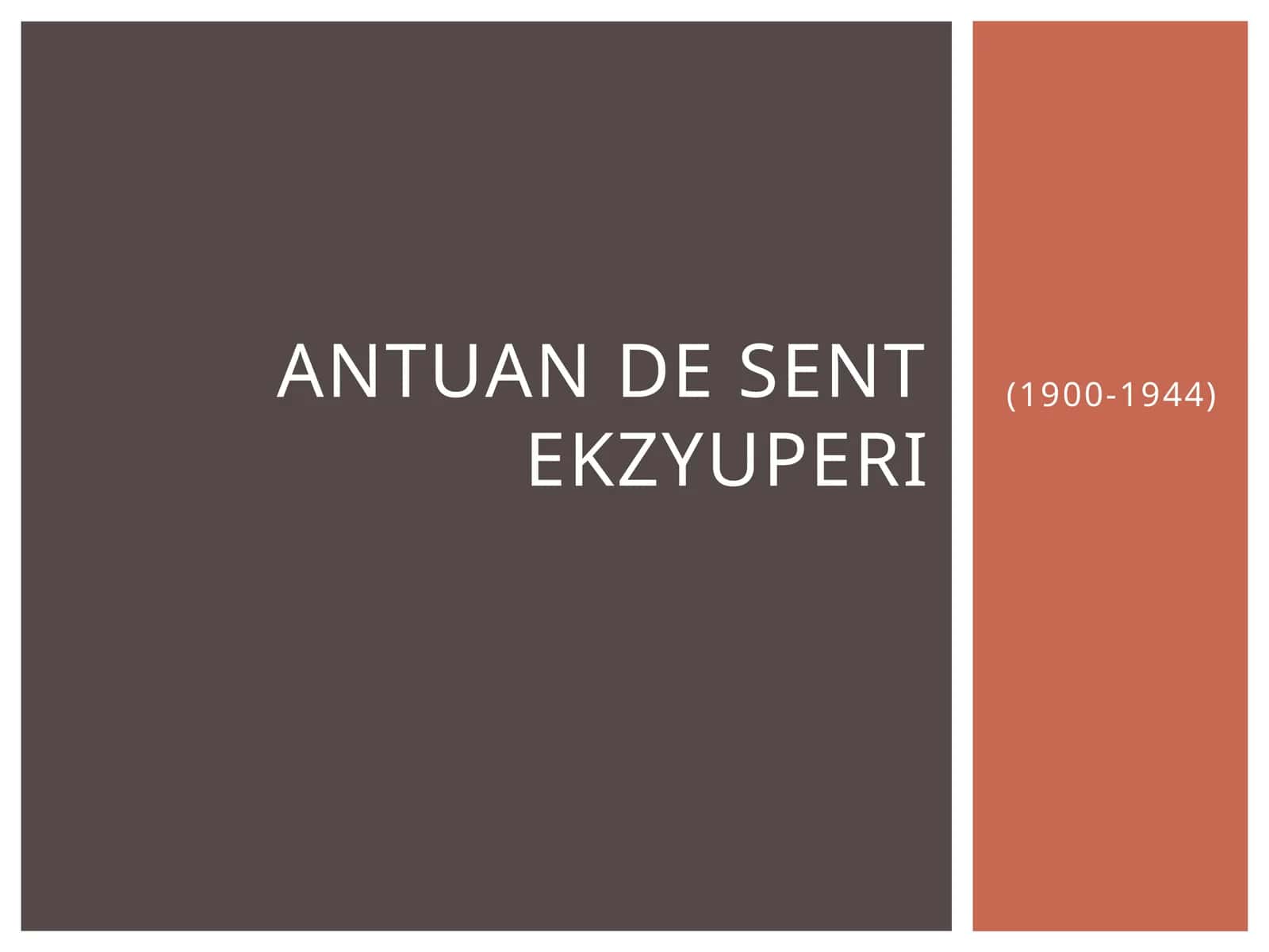 Antuan de sent ekzyuperi