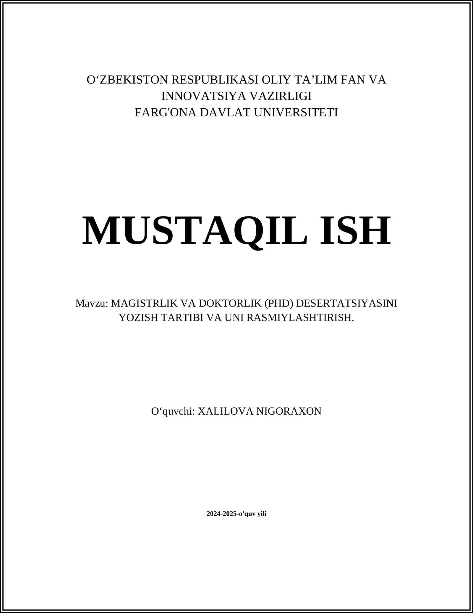 MAGISTRLIK VA DOKTORLIK (PHD) DESERTATSIYASINI YOZISH TARTIBI VA UNI RASMIYLASHTIRISH