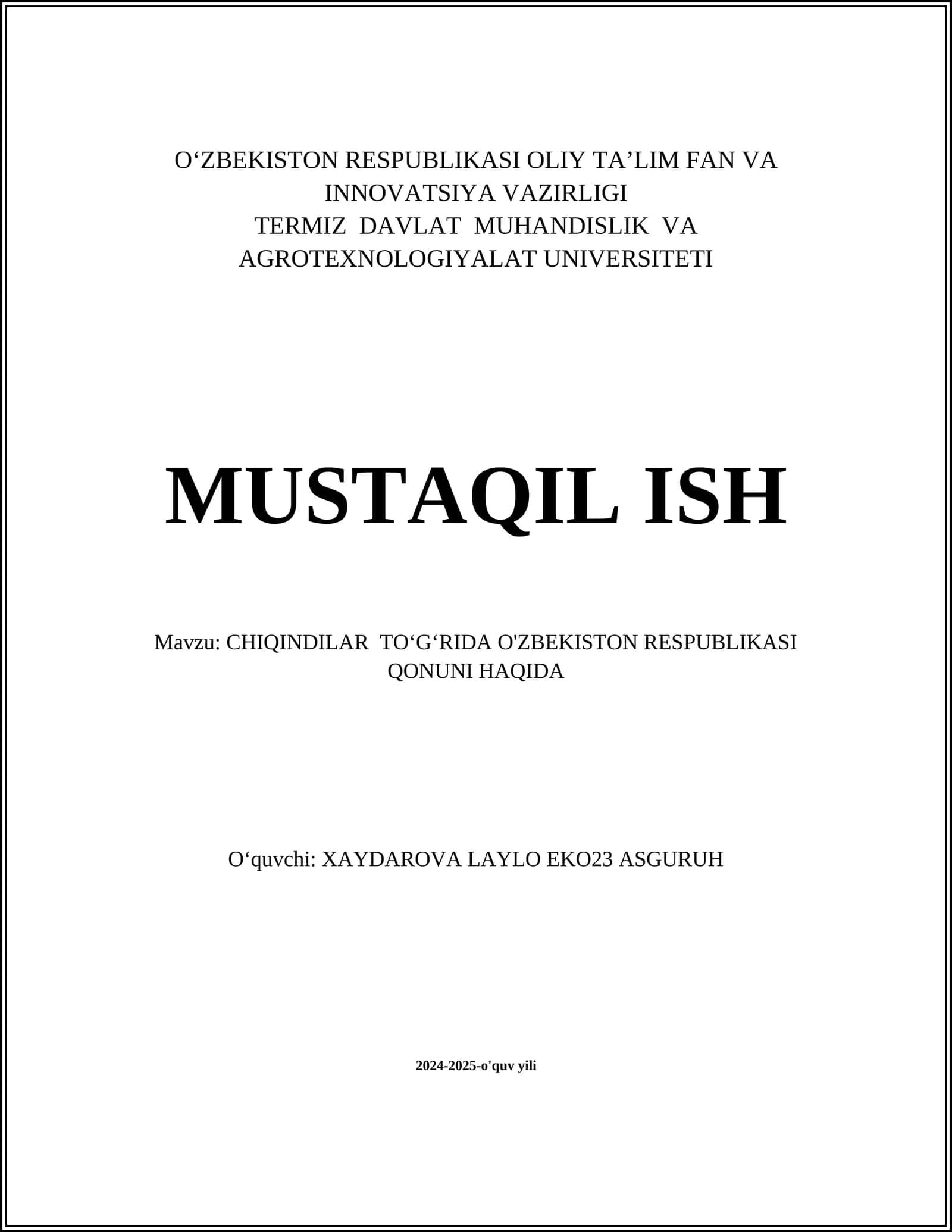 CHIQINDILAR TO'G'RIDA O'ZBEKISTON RESPUBLIKASI QONUNI HAQIDA