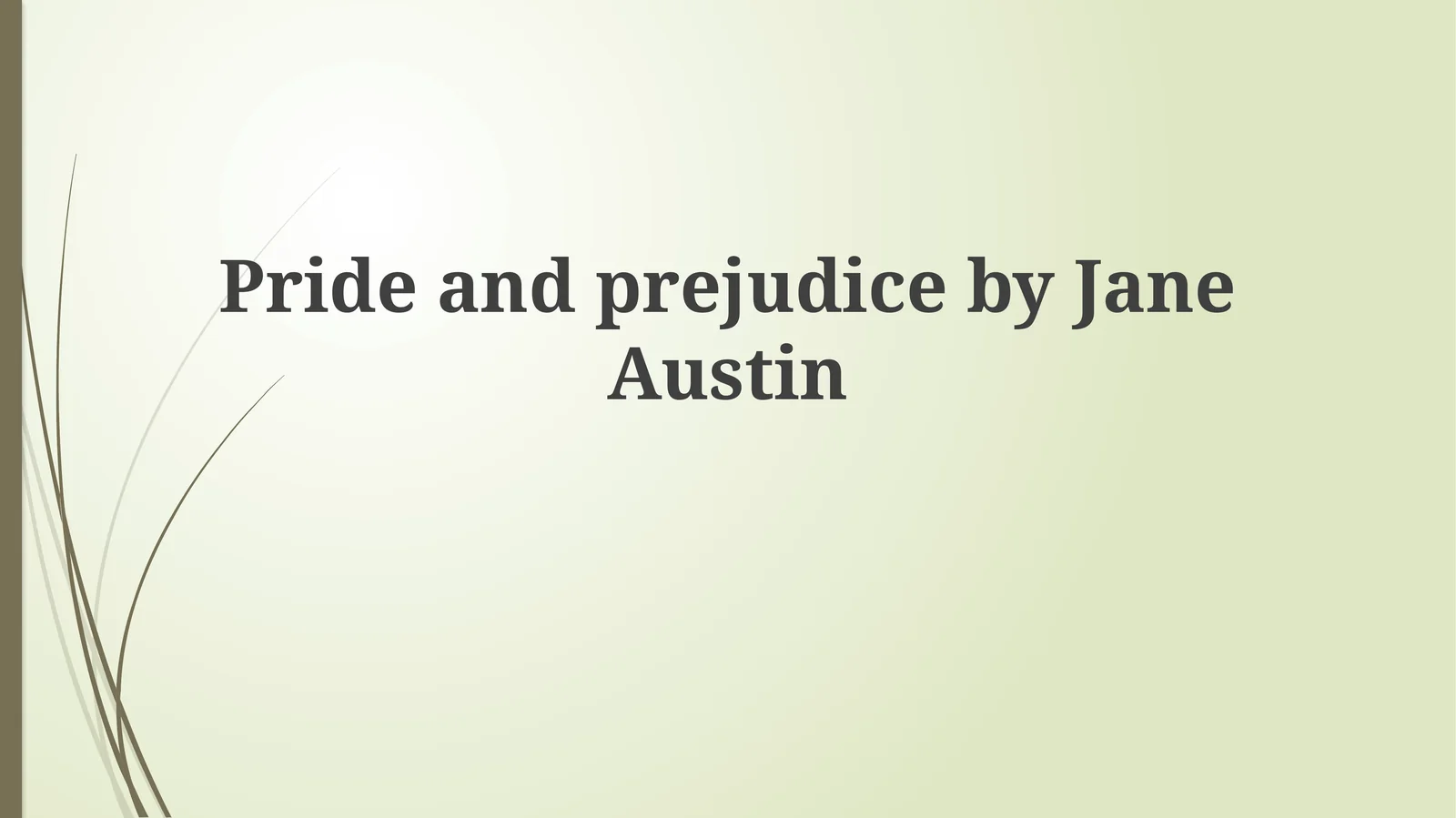 Deconstructing Austen: A Close Reading of the Opening Lines