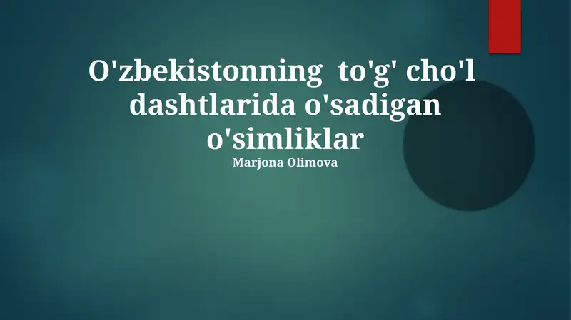 O'zbekistonning to'g' cho'l dashtlarida o'sadigan o'simliklar