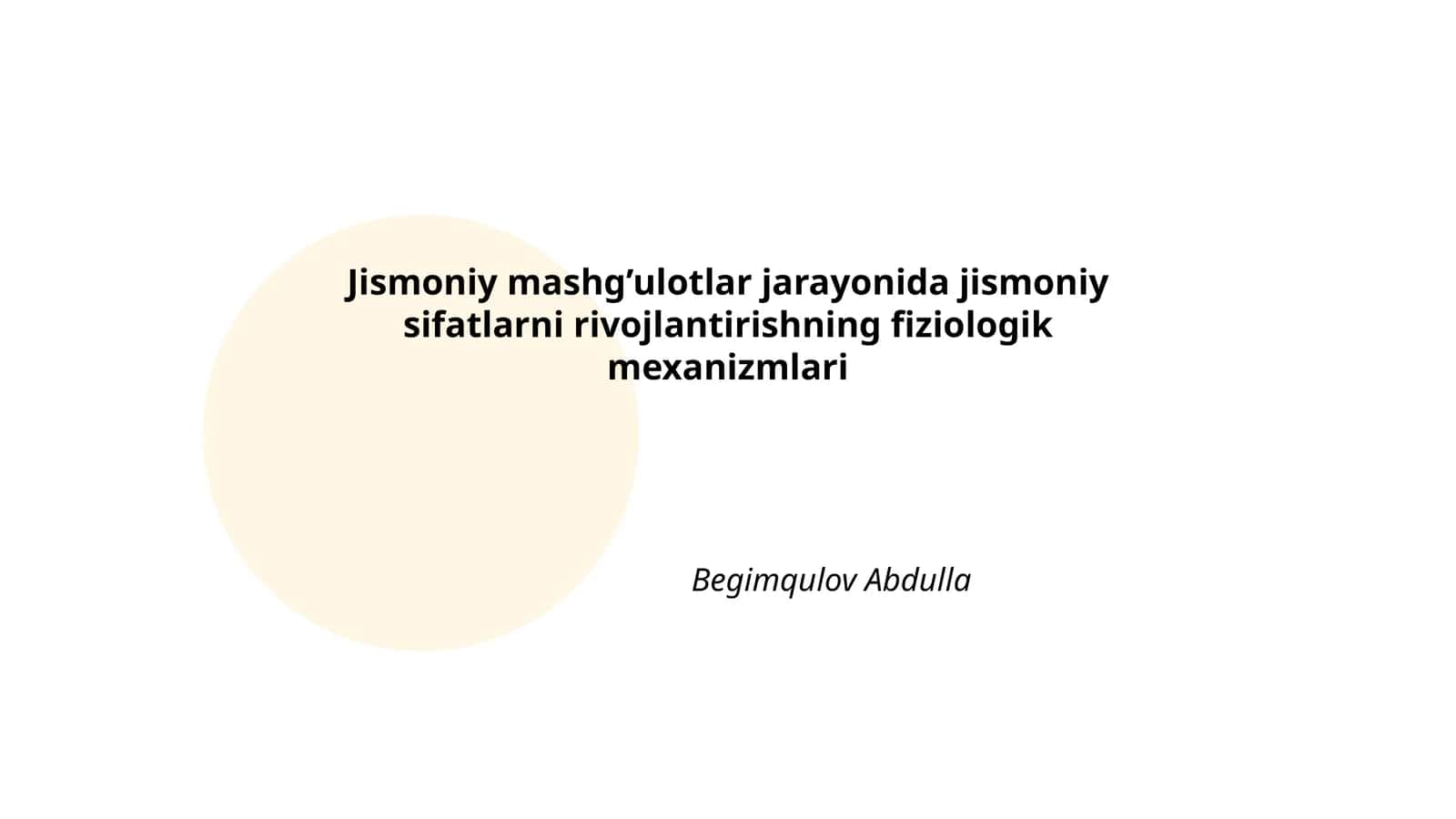 Jismoniy sifatlarni rivojlantirishning fiziologik mexanizmlari