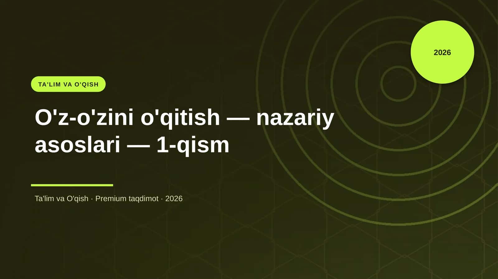 O'z-o'zini o'qitish — nazariy asoslari — 1-qism