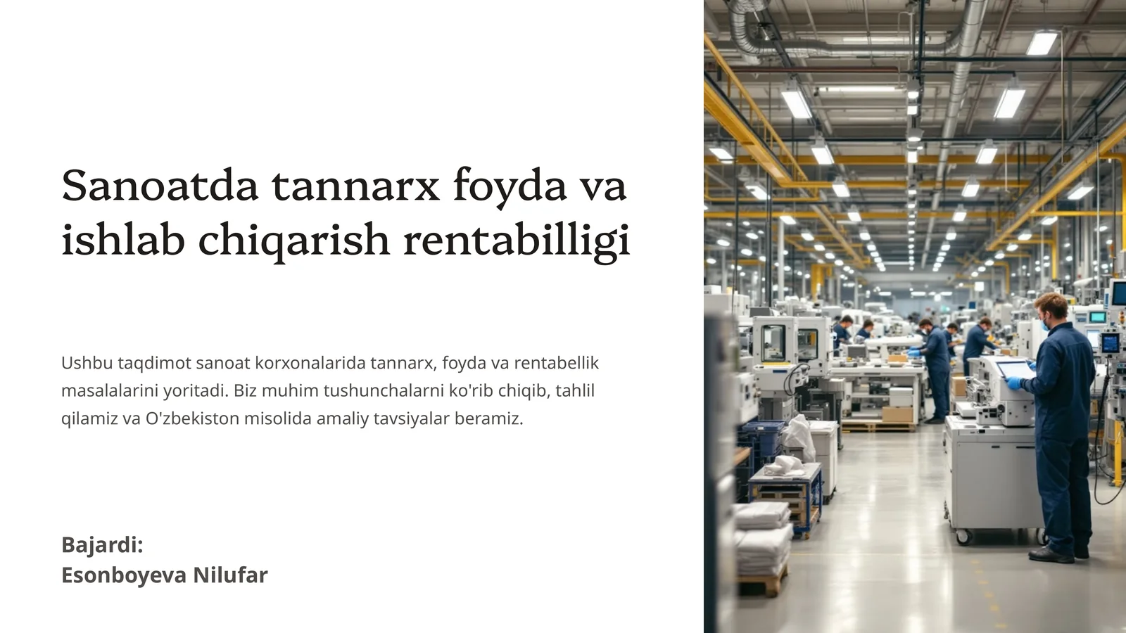 Sanoatda tannarx foyda va ishlab chiqarish rentabilligi
