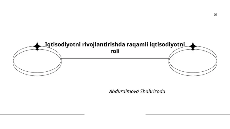 Iqtisodiyotni rivojlantirishda raqamli iqtisodiyotni roli