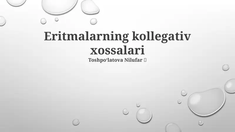 Eritmalarning kollegativ xossalari