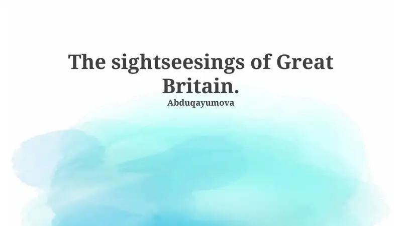 The sightseeings of Great Britain