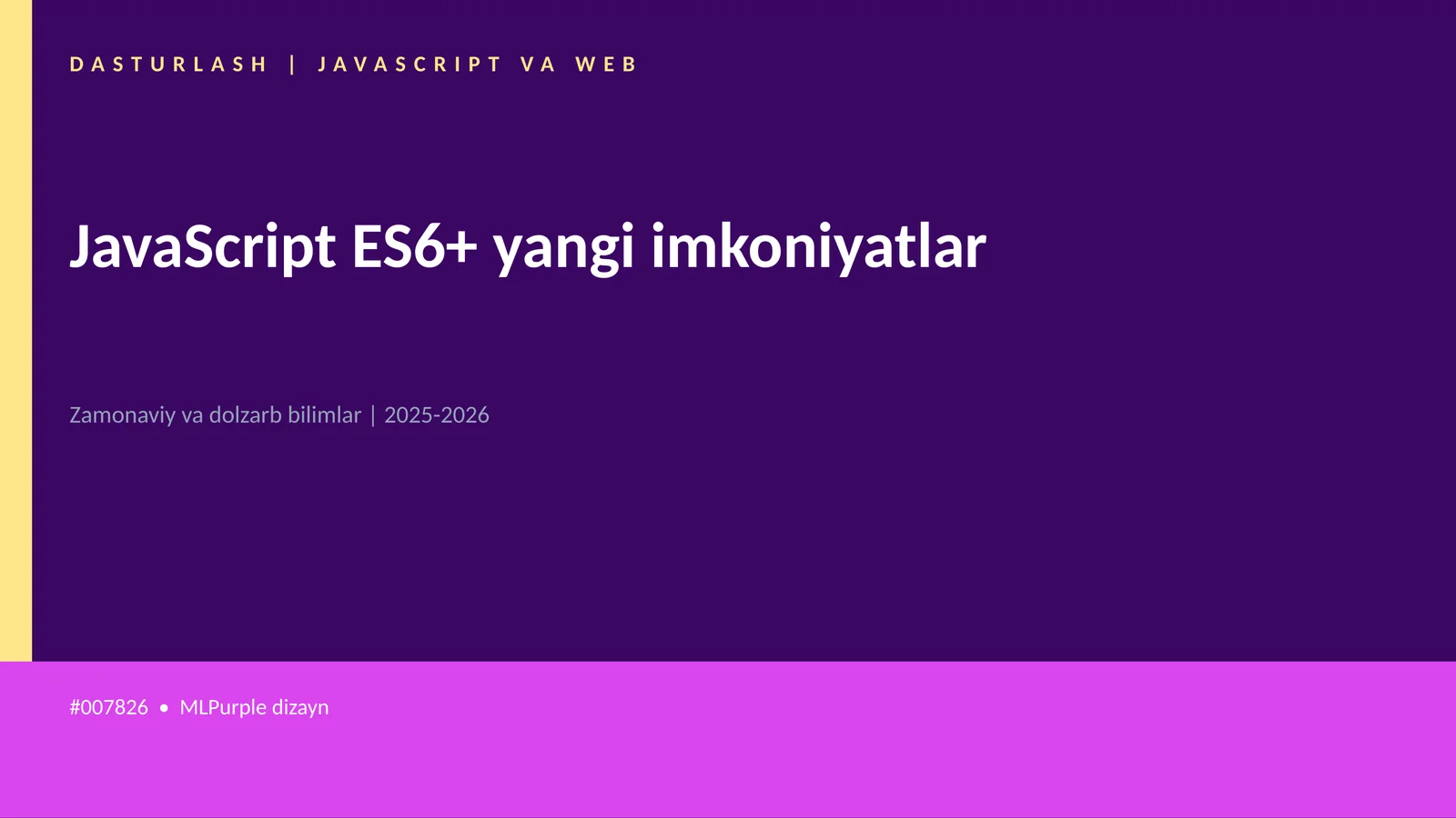 DASTURLASH | JAVASCRIPT VA WEB