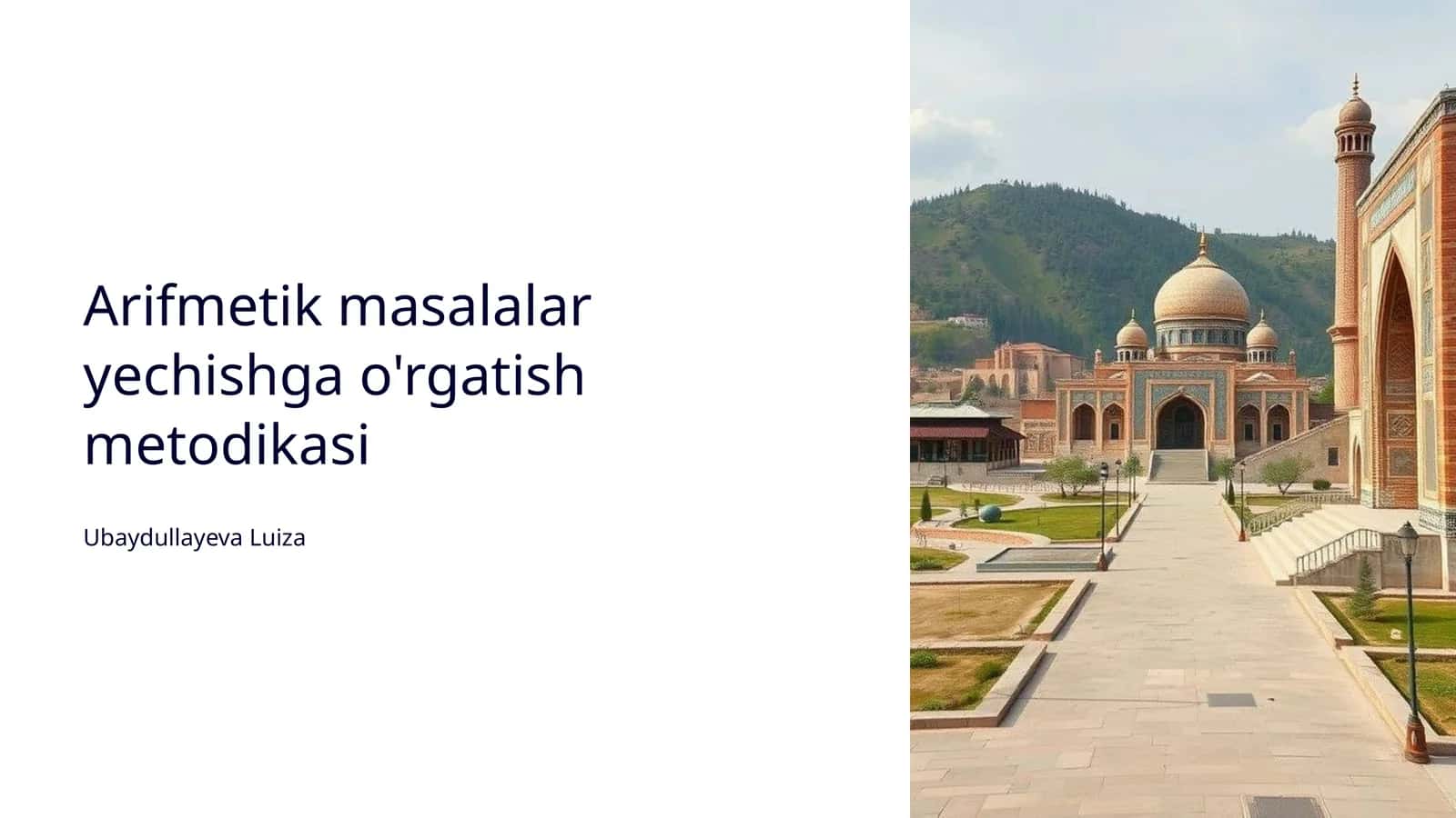 Metodika: Arifmetik masalalar yechishga o'rgatish metodikasi