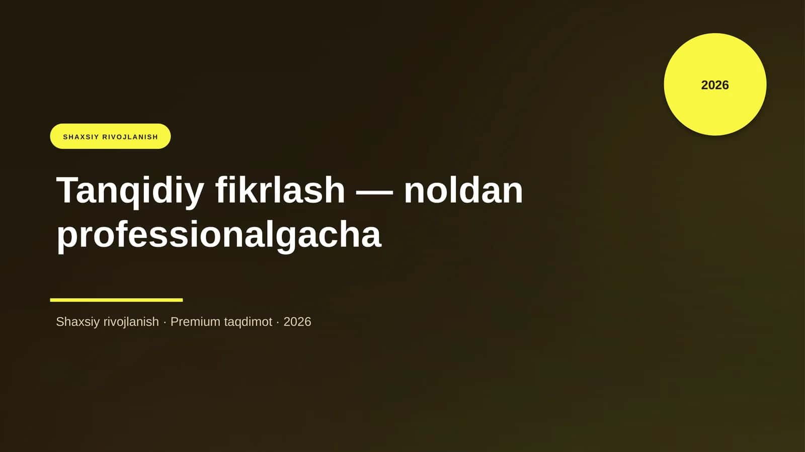 Tanqidiy fikrlash — noldan professionalgacha