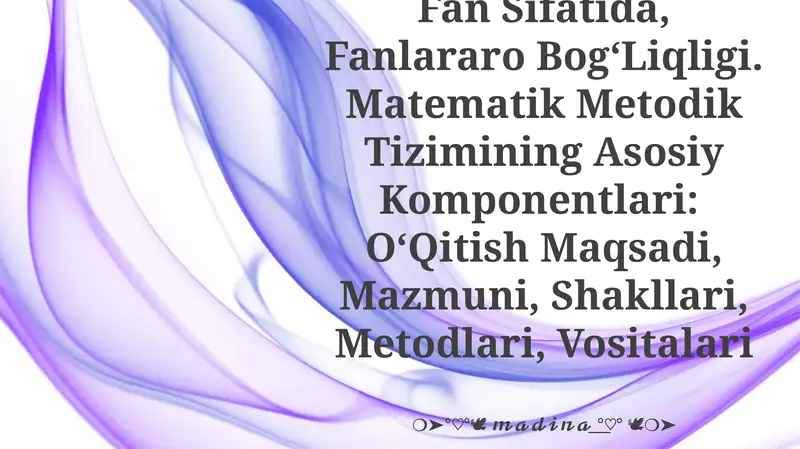 Boshlang‘Ich Sinflarda Matematika O‘Qitish Metodikasi