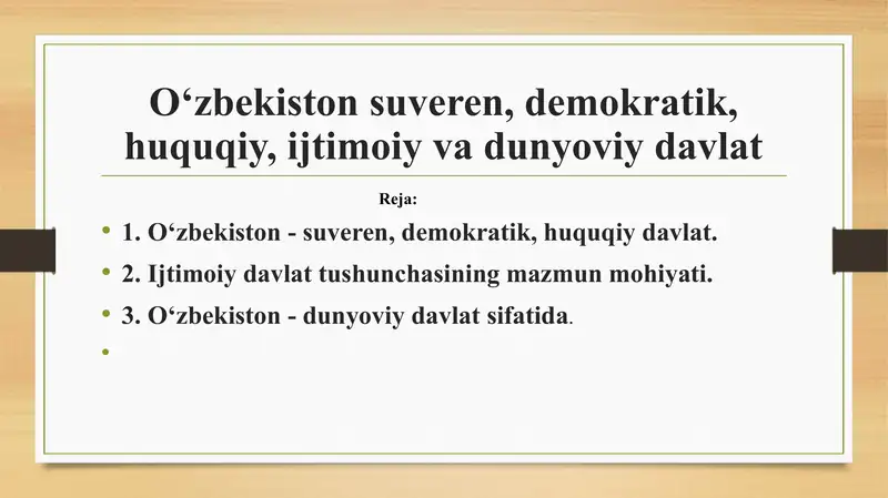 O‘zbekiston suveren, demokratik, huquqiy, ijtimoiy va dunyoviy davlat