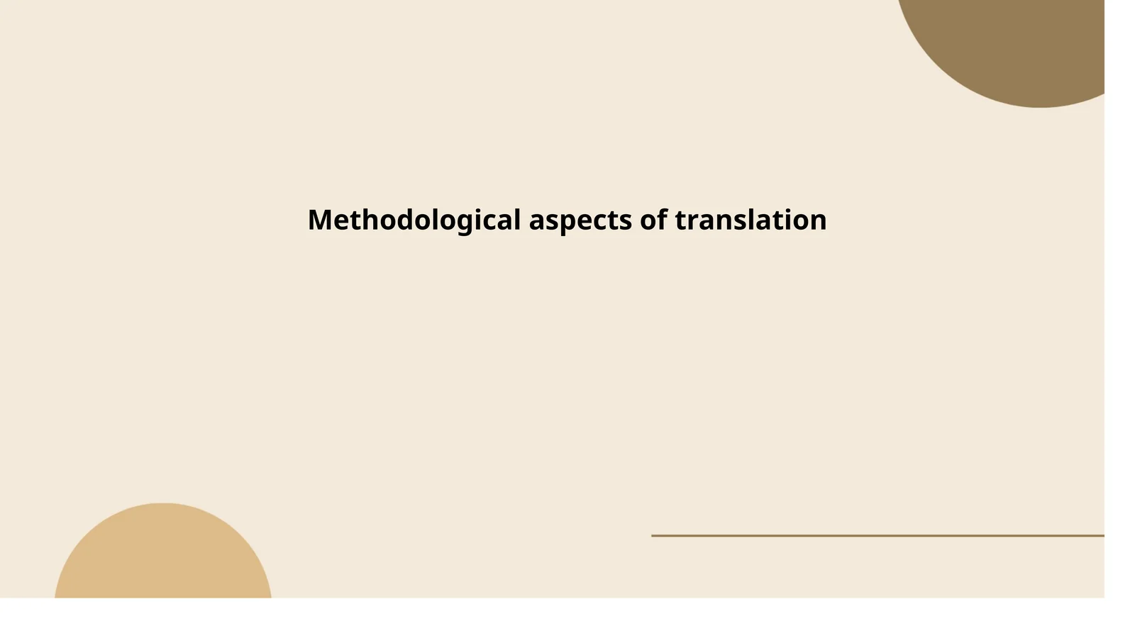 Methodological aspects of translation