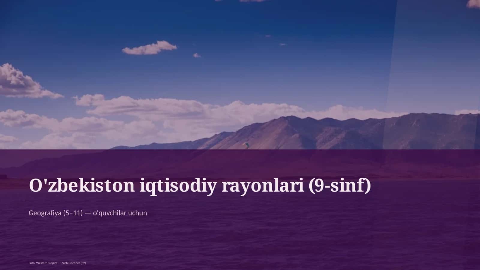 O'zbekiston iqtisodiy rayonlari (9-sinf)