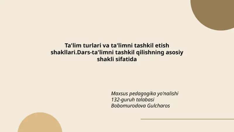 Ta'lim turlari va ta'limni tashkil etish shakllari