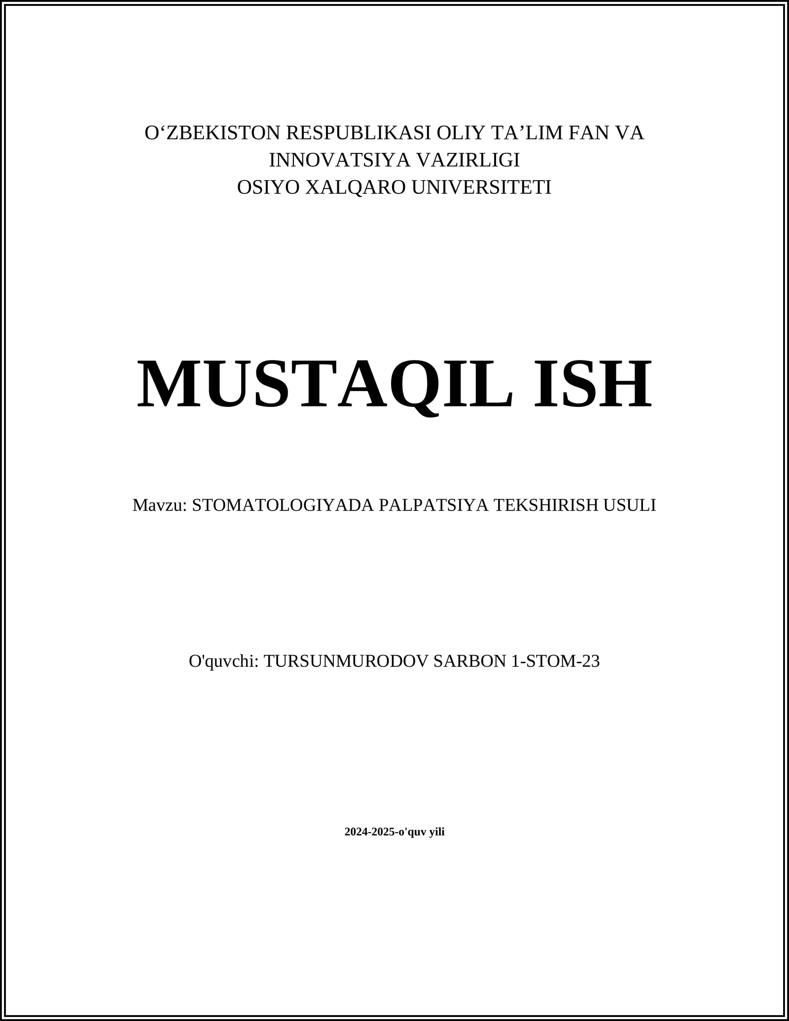 STOMATOLOGIYADA PALPATSIYA TEKSHIRISH USULI
