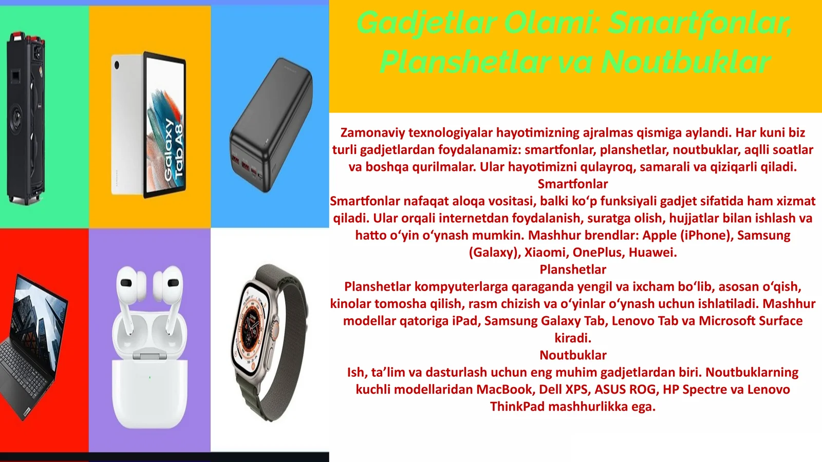 Gadjetlar Olami: Smartfonlar, Planshetlar va Noutbuklar