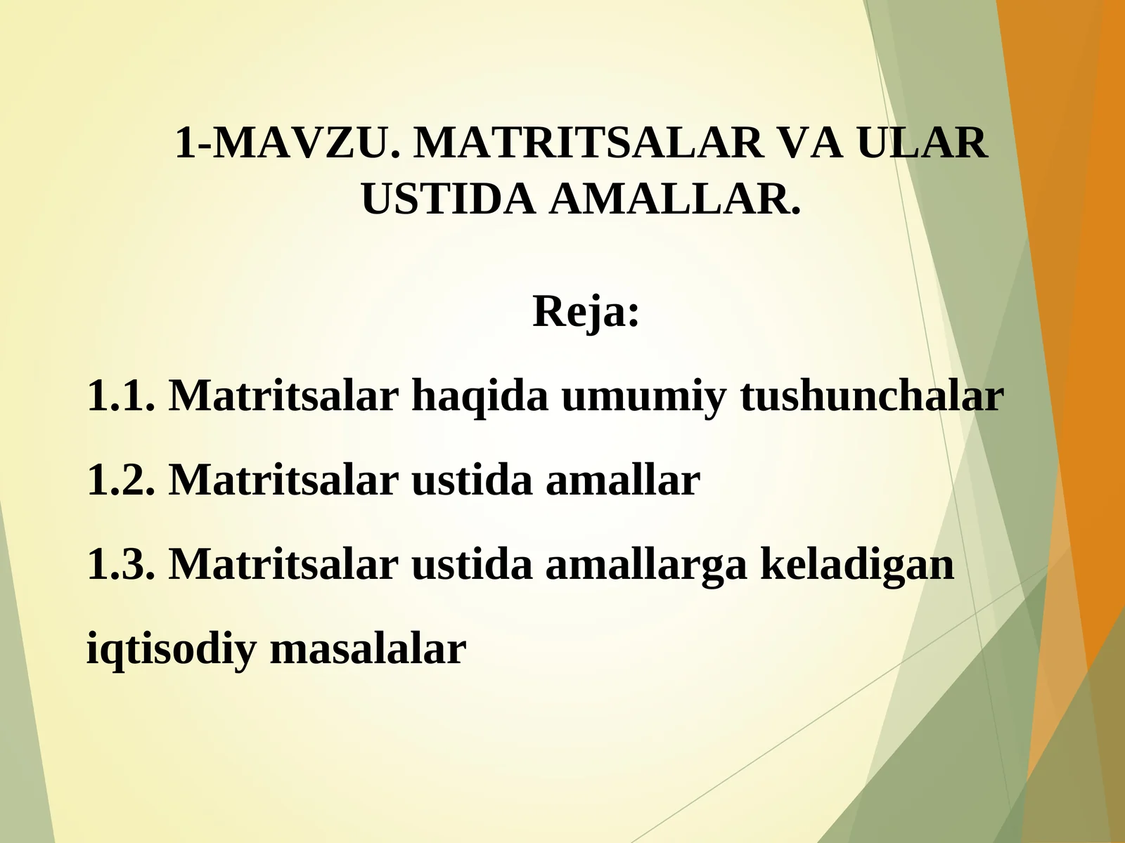 Matritsalar va Ulari Ustida Amallar